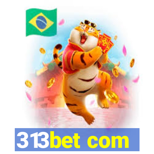 313bet com